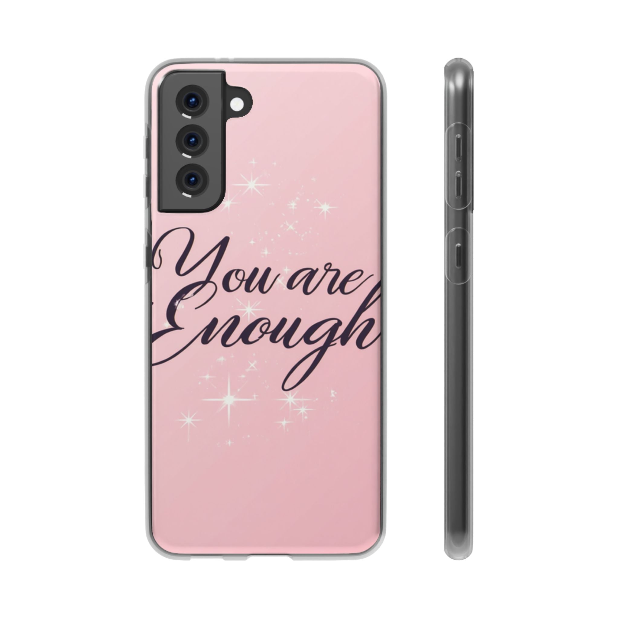 You Are Enough Pink Glitter Phone Case — Protective Flexi Case for iPhone & Android