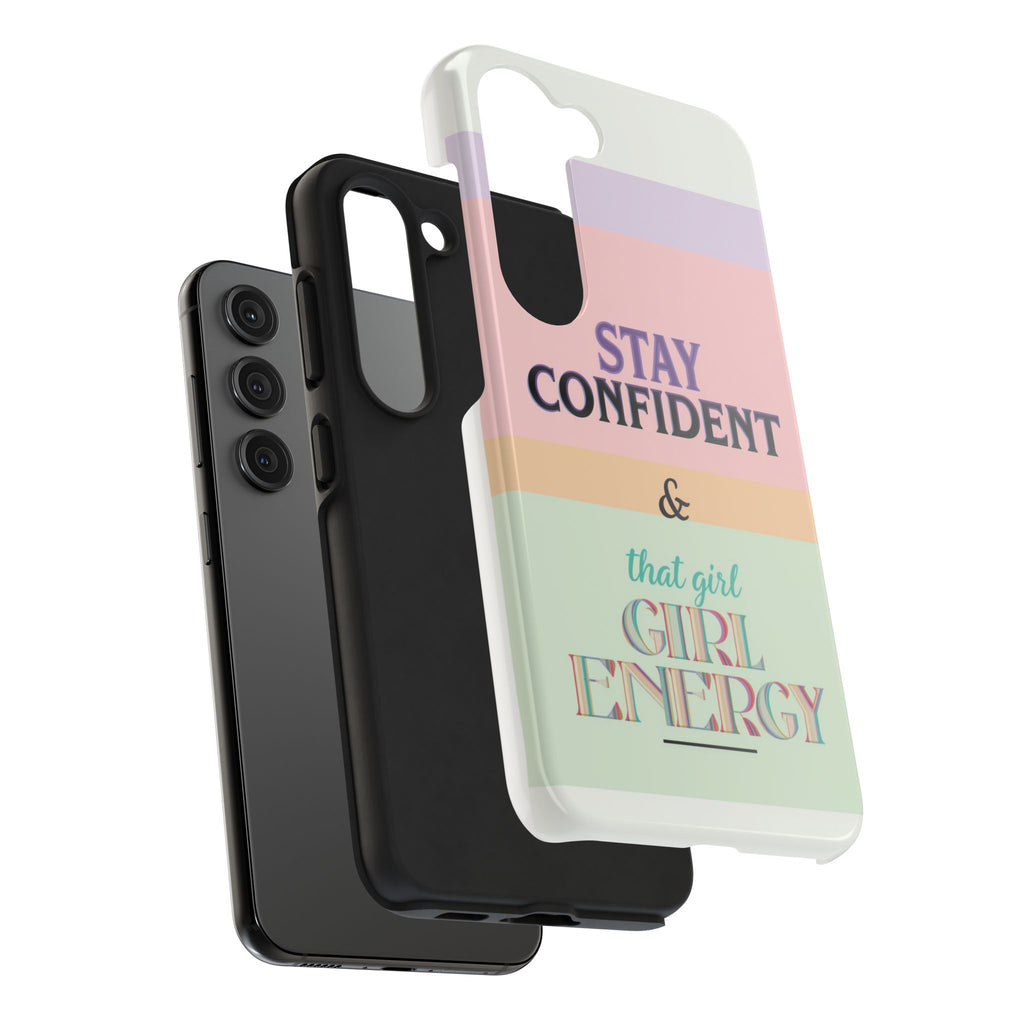 Stay Confident Tough Phone Case — That Girl / Girl Energy Pastel Protective Cover