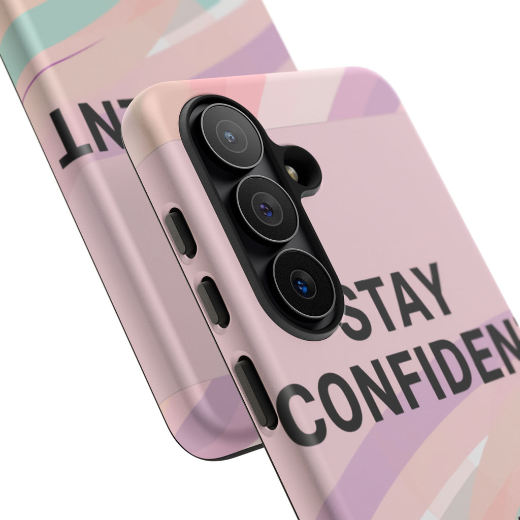 Phone Case - "Stay Confident That Girl Energy" Pink Motivational Protective Case