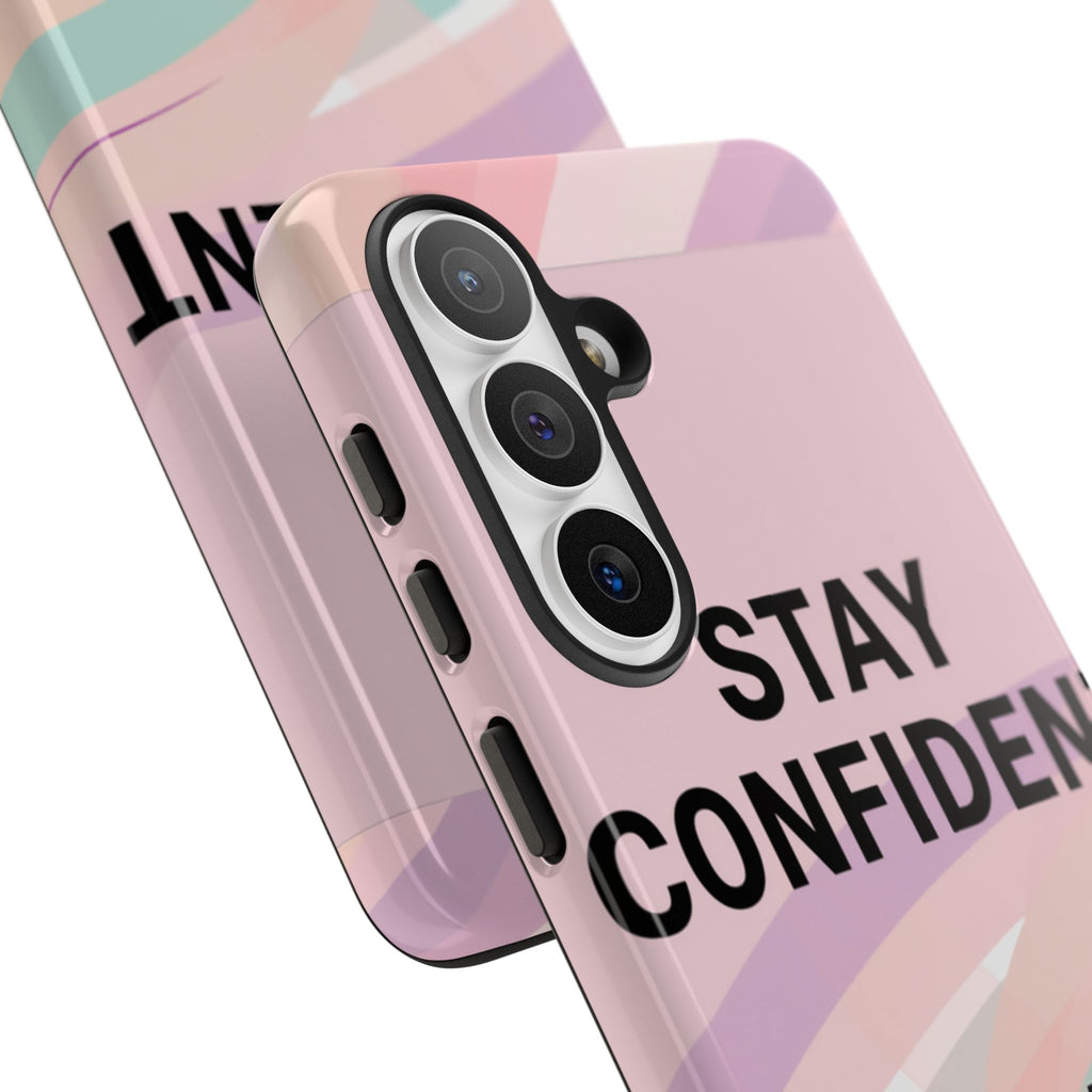 Phone Case - "Stay Confident That Girl Energy" Pink Motivational Protective Case