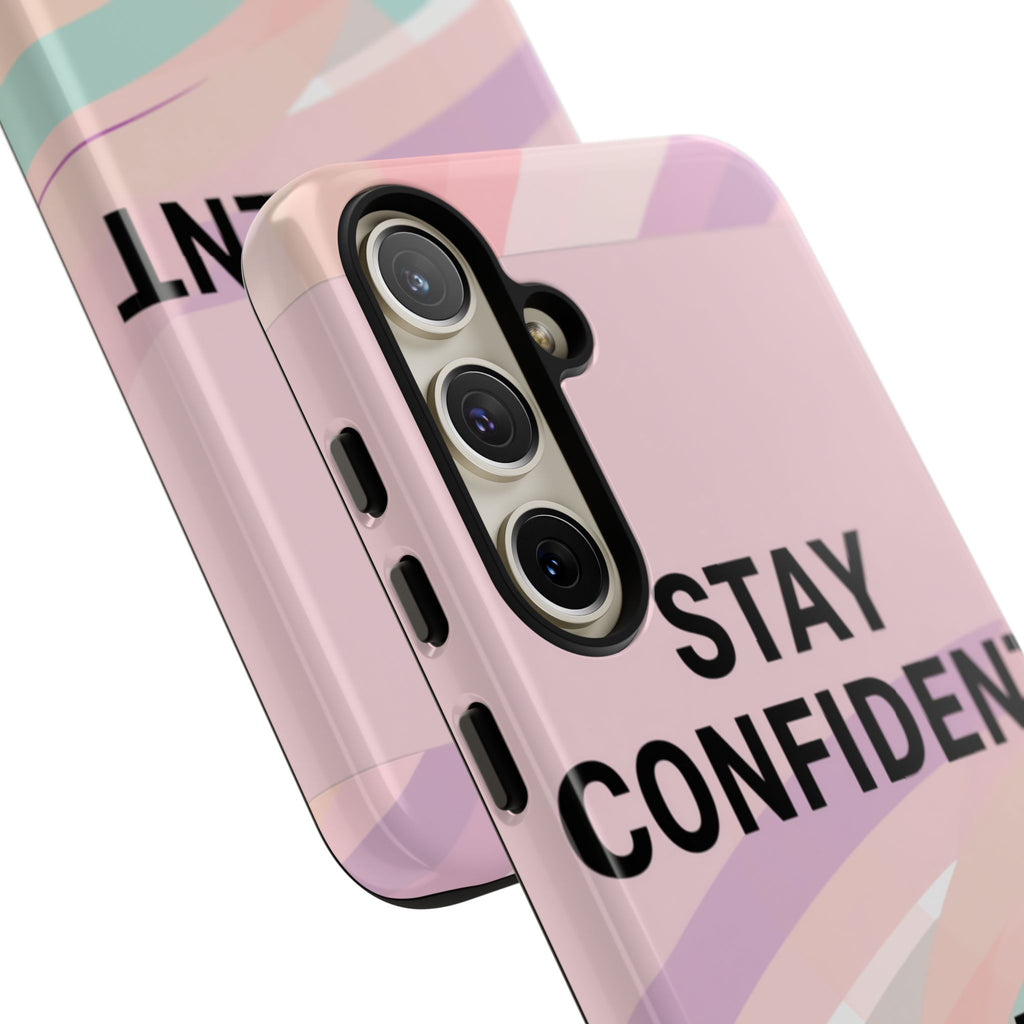 Phone Case - "Stay Confident That Girl Energy" Pink Motivational Protective Case