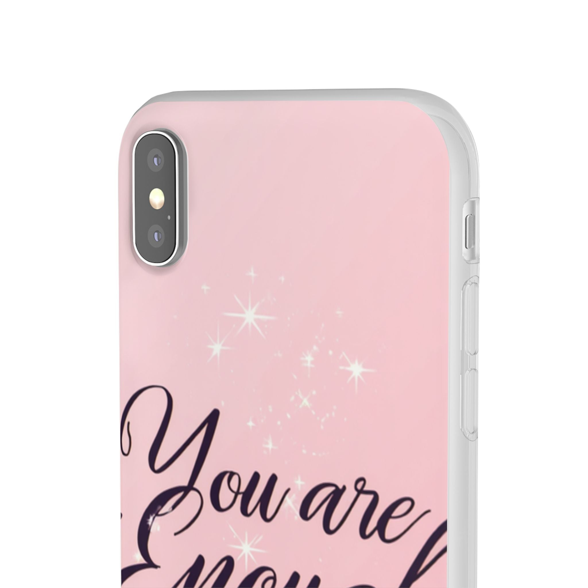 You Are Enough Pink Glitter Phone Case — Protective Flexi Case for iPhone & Android