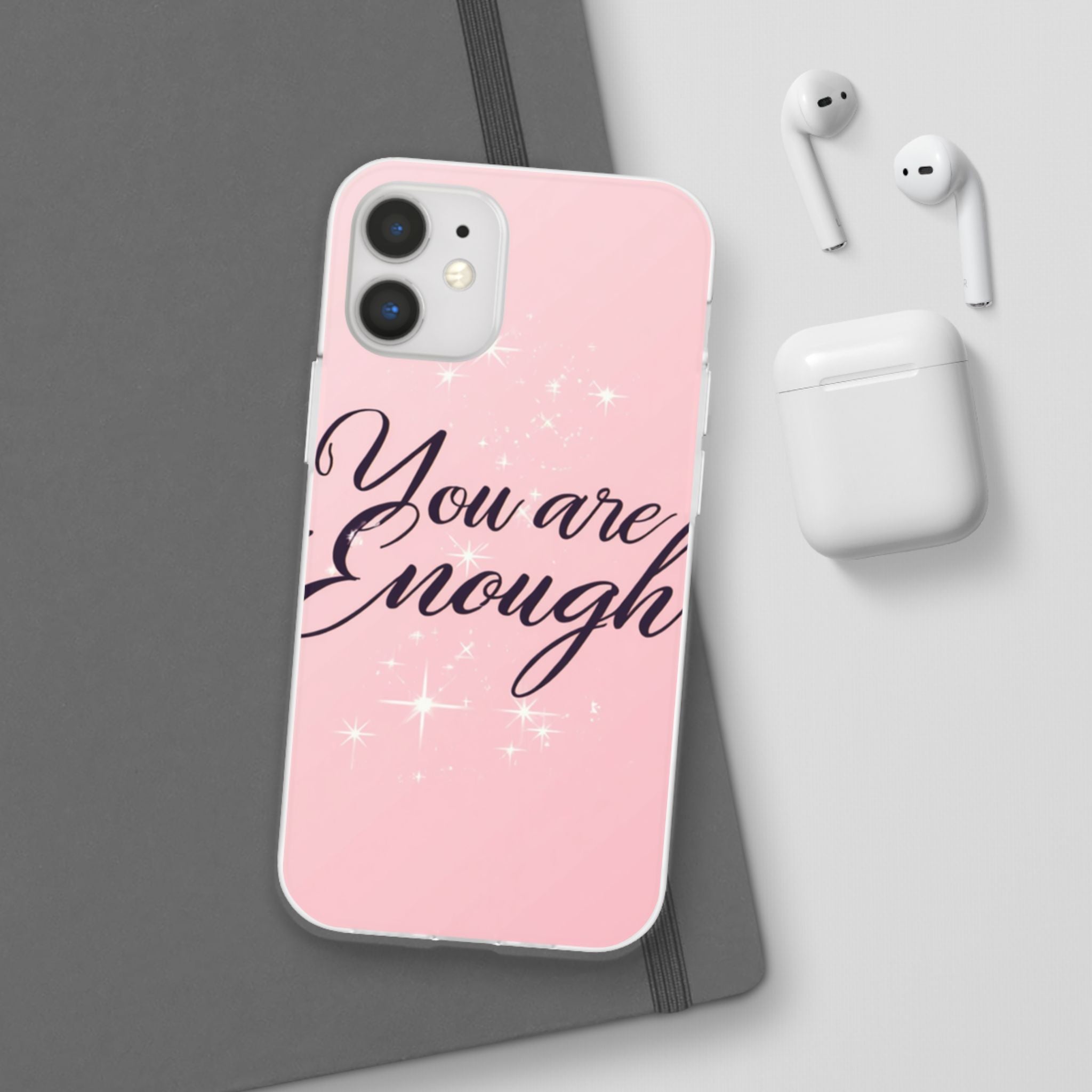 You Are Enough Pink Glitter Phone Case — Protective Flexi Case for iPhone & Android