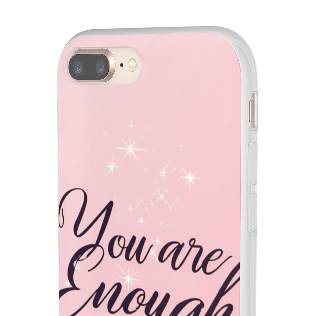 You Are Enough Pink Glitter Phone Case — Protective Flexi Case for iPhone & Android