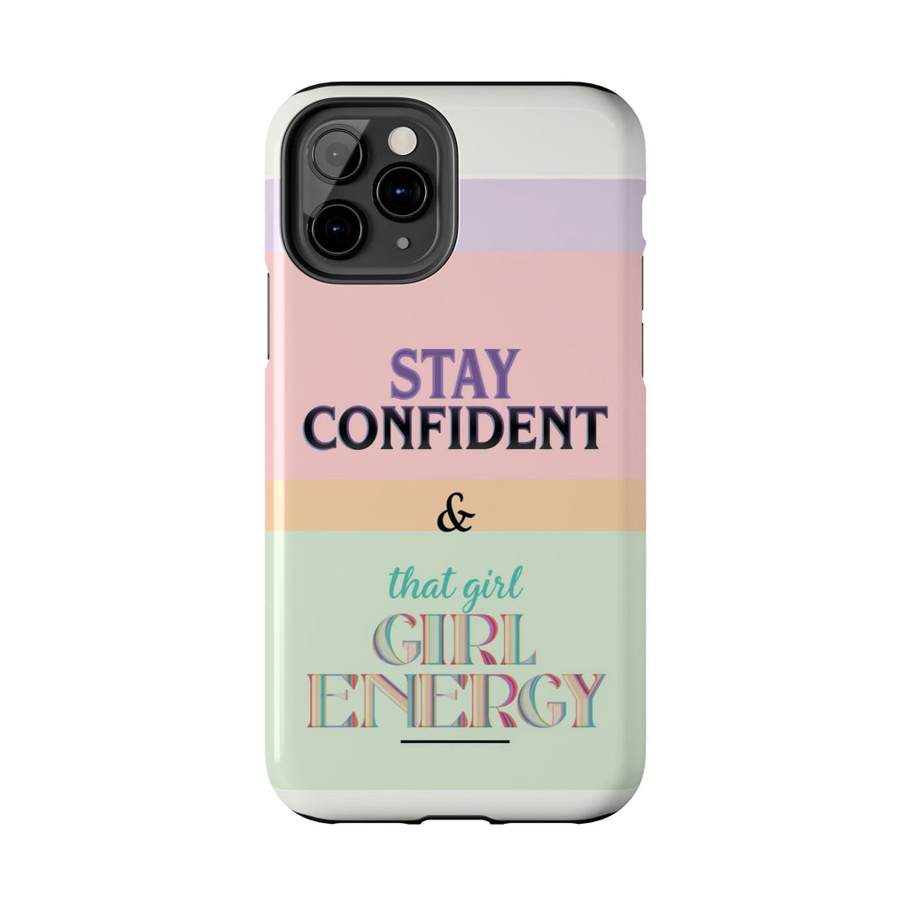 Stay Confident Tough Phone Case — That Girl / Girl Energy Pastel Protective Cover
