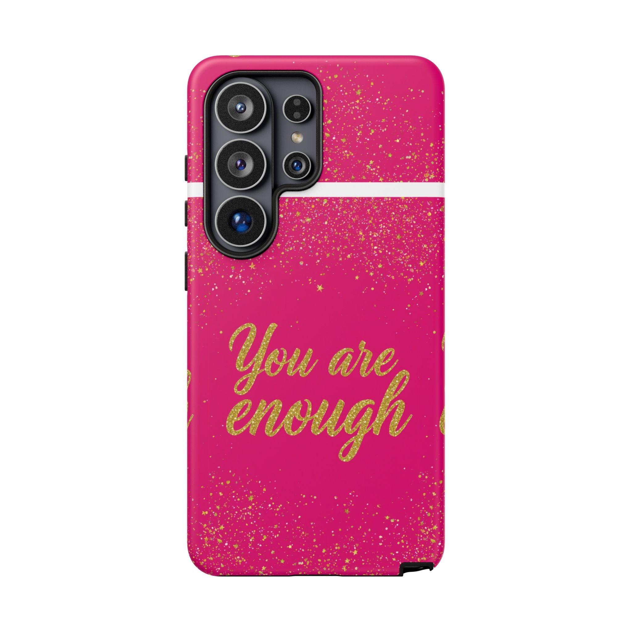 You Are Enough Phone Case — Pink Glitter Inspirational Tough Case
