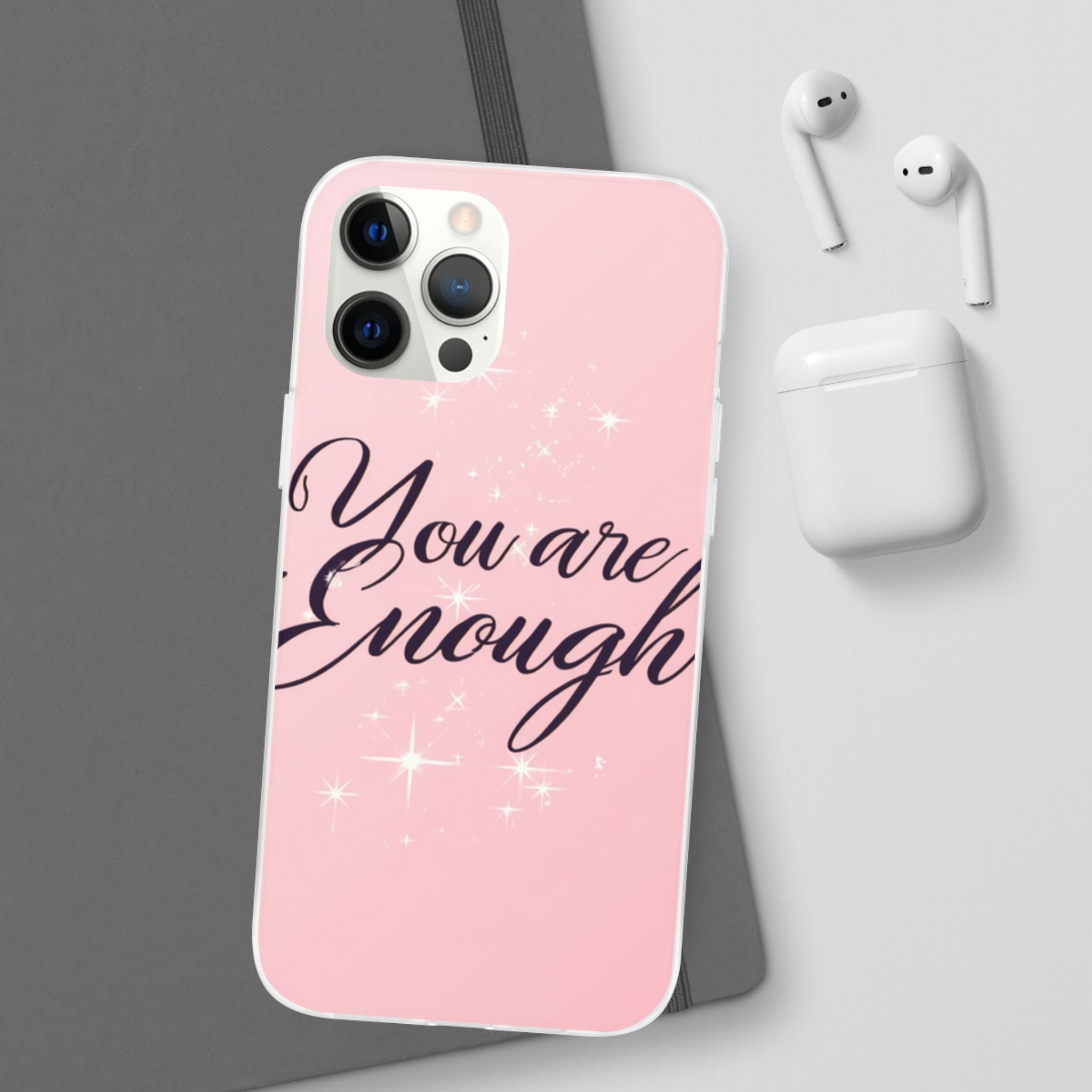 You Are Enough Pink Glitter Phone Case — Protective Flexi Case for iPhone & Android