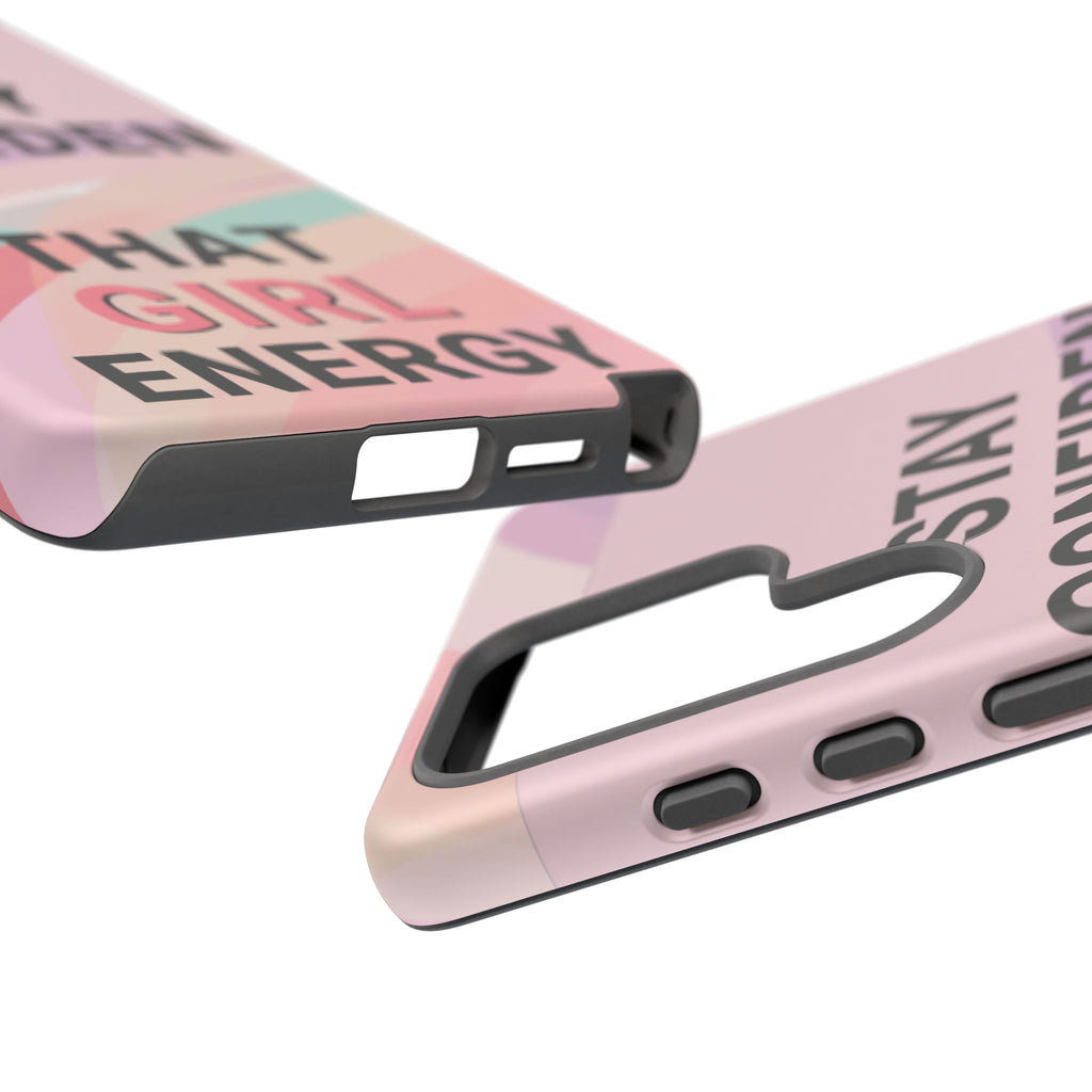 Phone Case - "Stay Confident That Girl Energy" Pink Motivational Protective Case