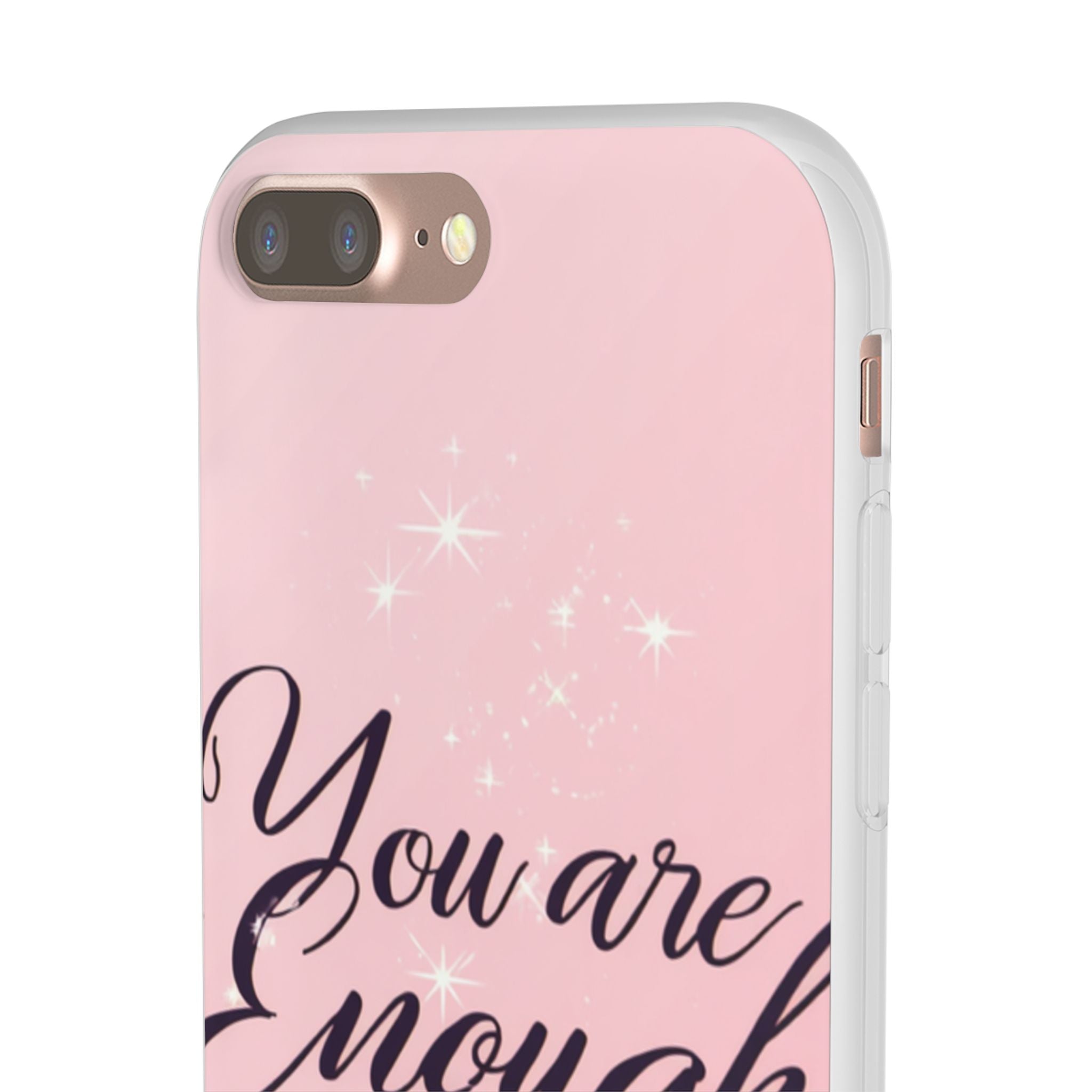 You Are Enough Pink Glitter Phone Case — Protective Flexi Case for iPhone & Android