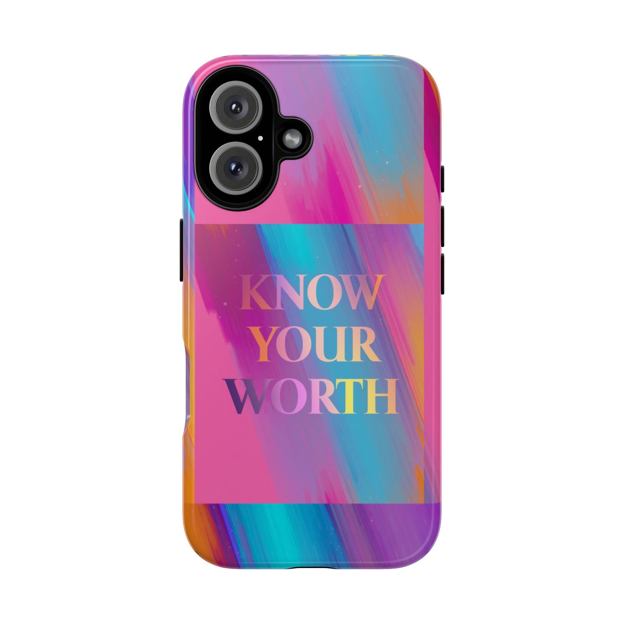 Know Your Worth Phone Case — Colorful Motivational Tough Case