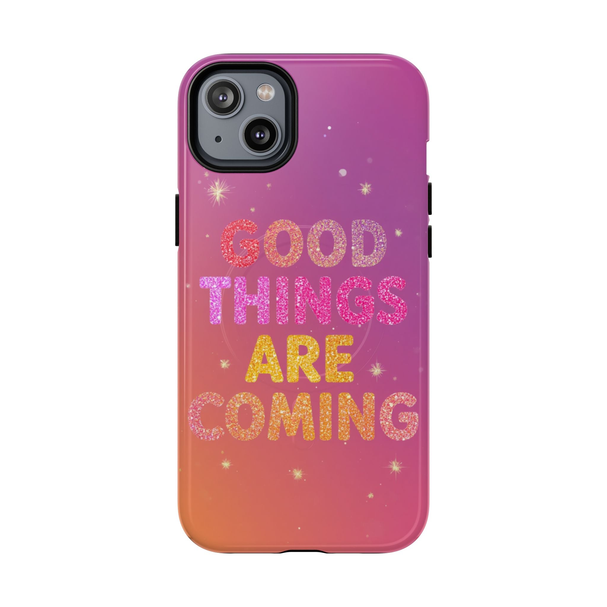 Phone Case — “Good Things Are Coming” Motivational Tough Magnetic Phone Case