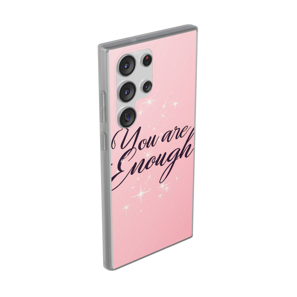 You Are Enough Pink Glitter Phone Case — Protective Flexi Case for iPhone & Android