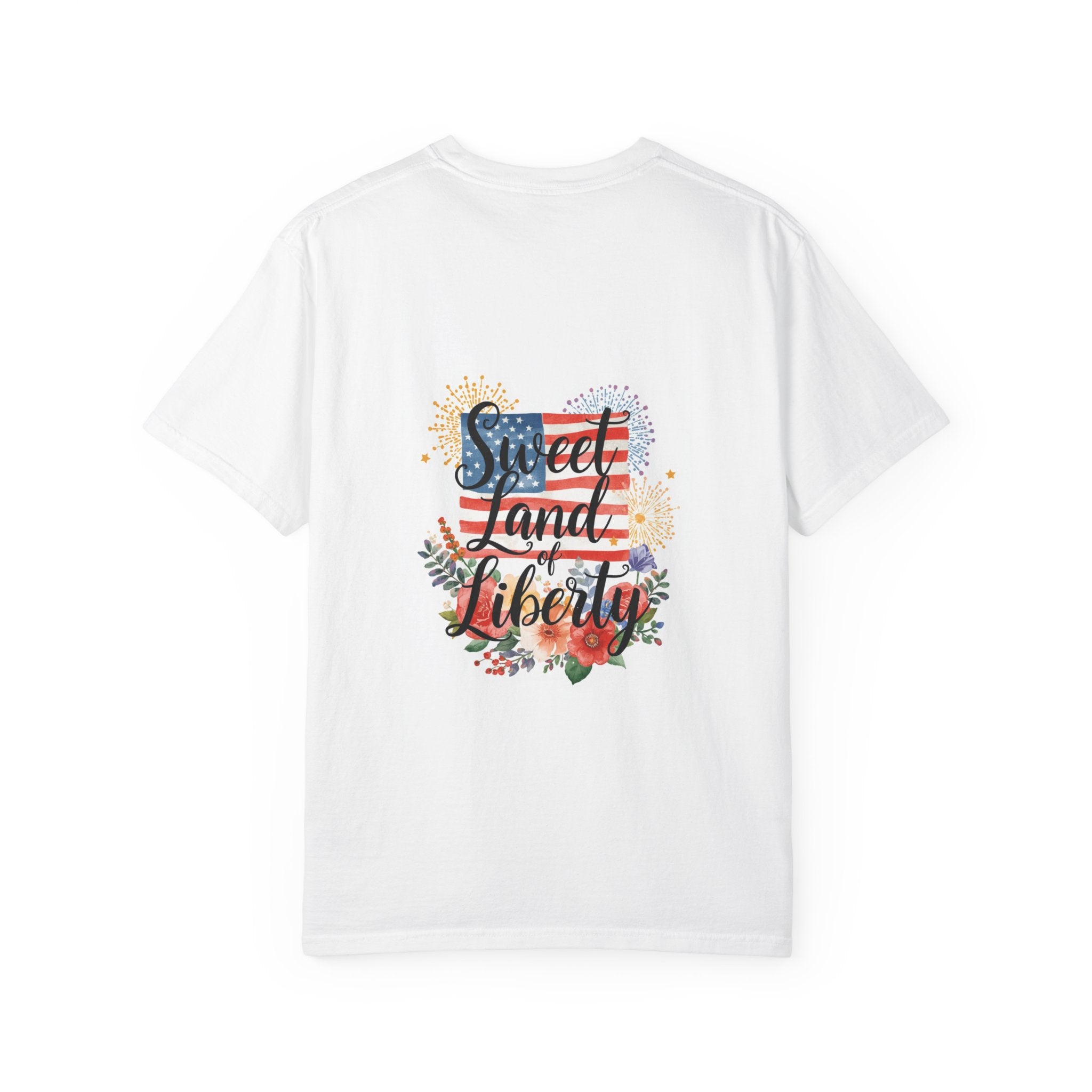 Sweet Land of Liberty T-Shirt — Patriotic 4th of July American Flag Tee