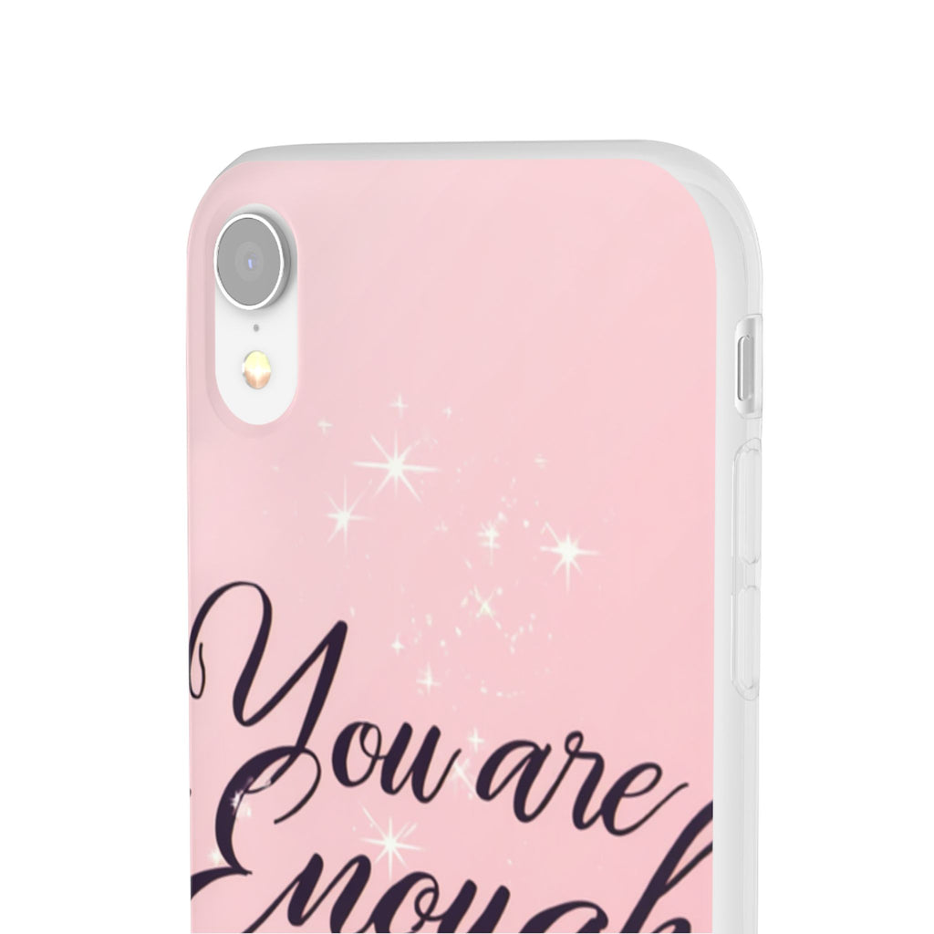 You Are Enough Pink Glitter Phone Case — Protective Flexi Case for iPhone & Android