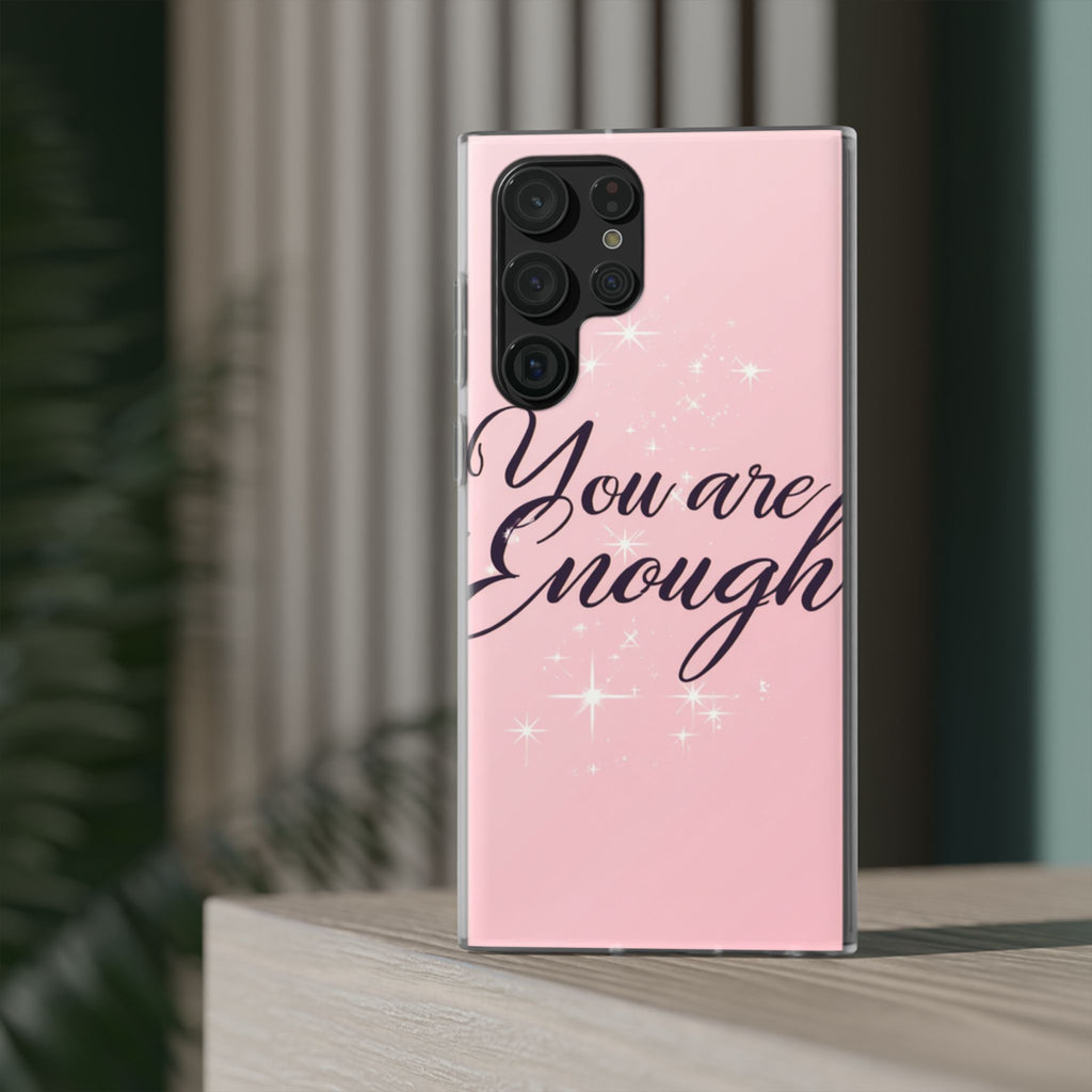You Are Enough Pink Glitter Phone Case — Protective Flexi Case for iPhone & Android