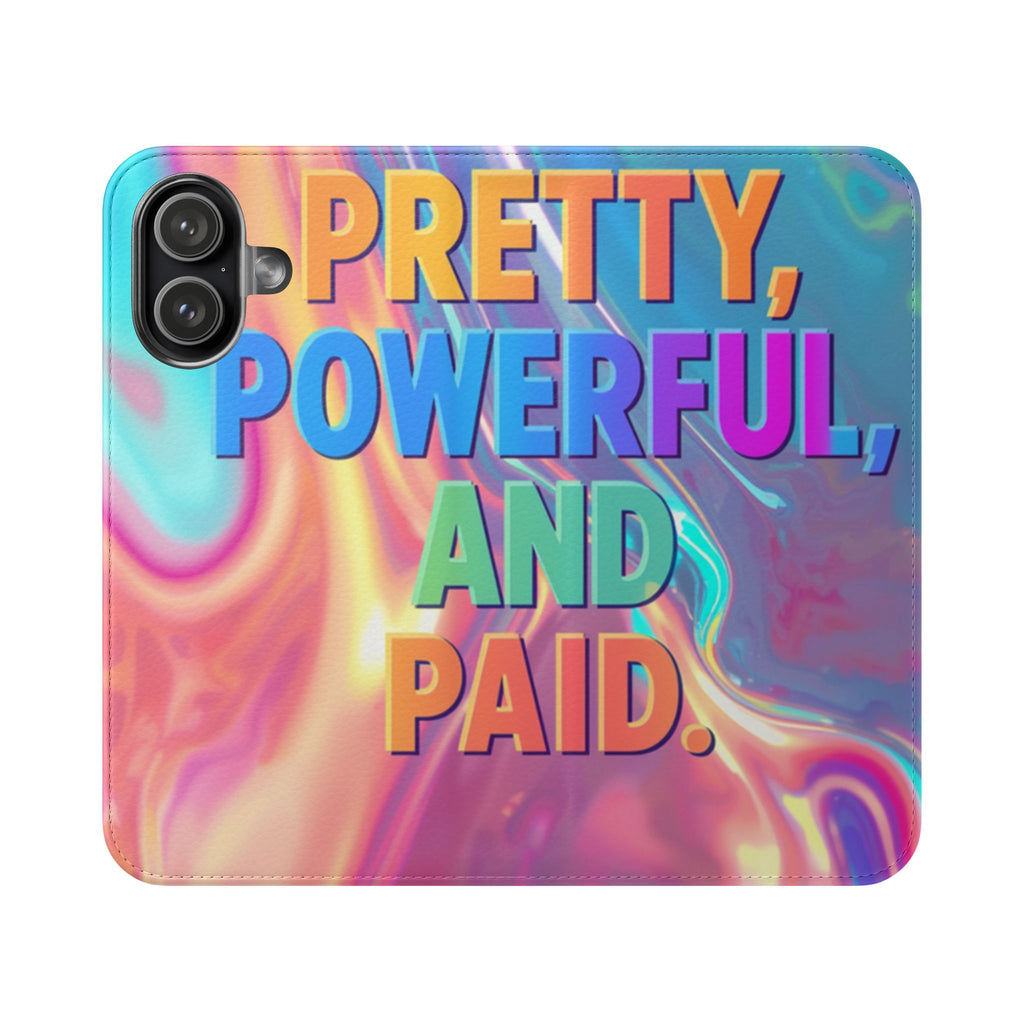 Flip Case - "Pretty, Powerful, and Paid" Holographic Wallet Phone Case