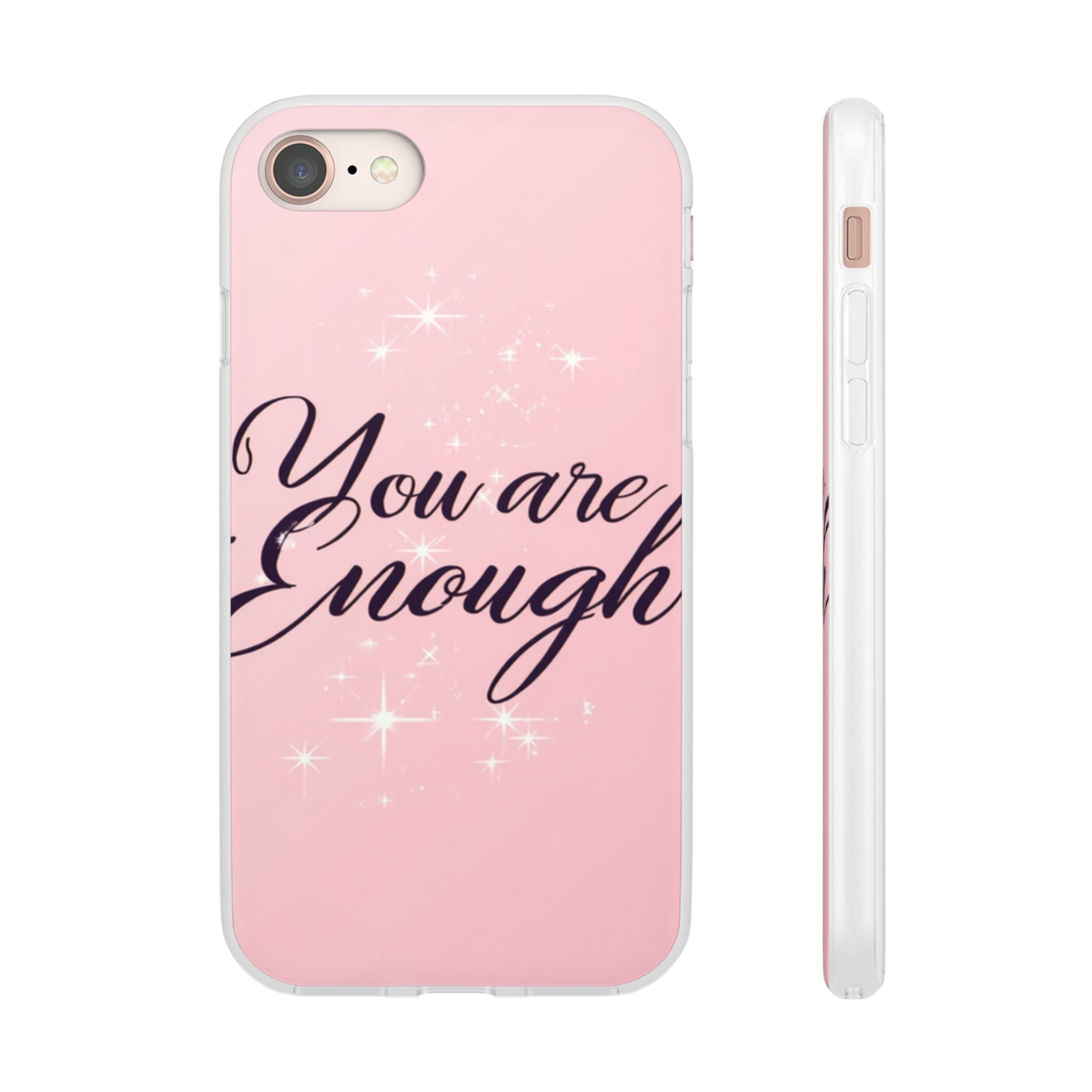 You Are Enough Pink Glitter Phone Case — Protective Flexi Case for iPhone & Android