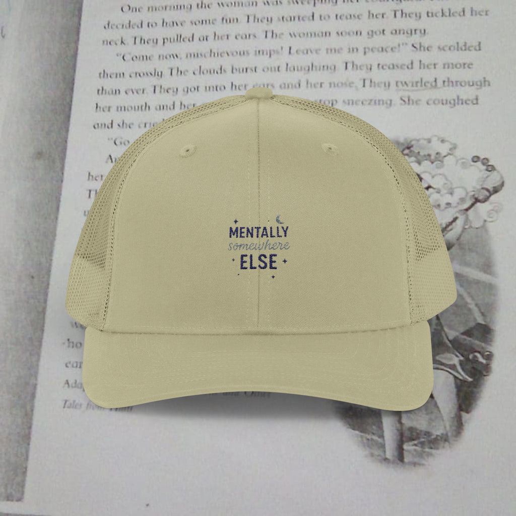Trucker Cap — 'Mentally Somewhere Else' Minimal Embroidered Snapback