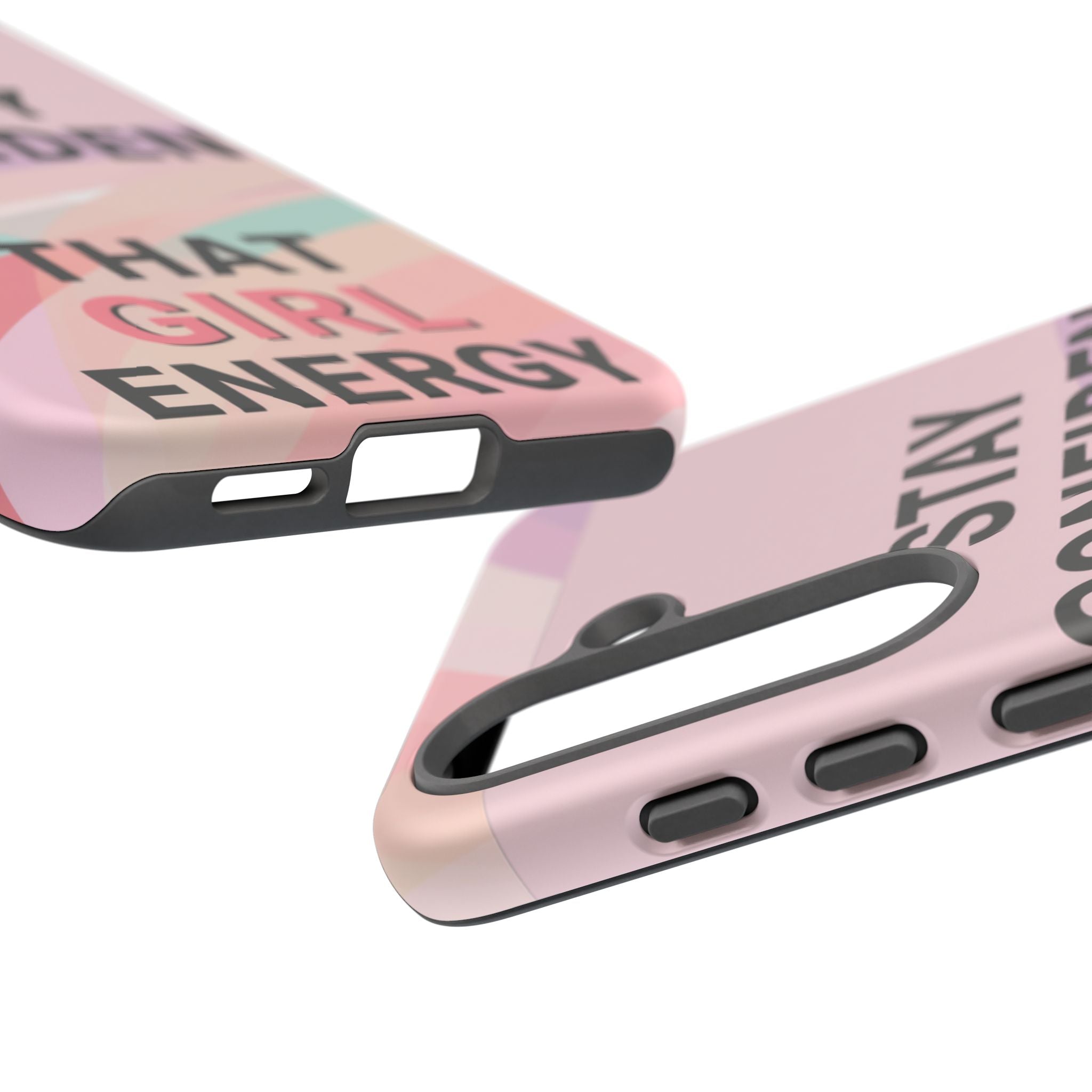 Phone Case - "Stay Confident That Girl Energy" Pink Motivational Protective Case