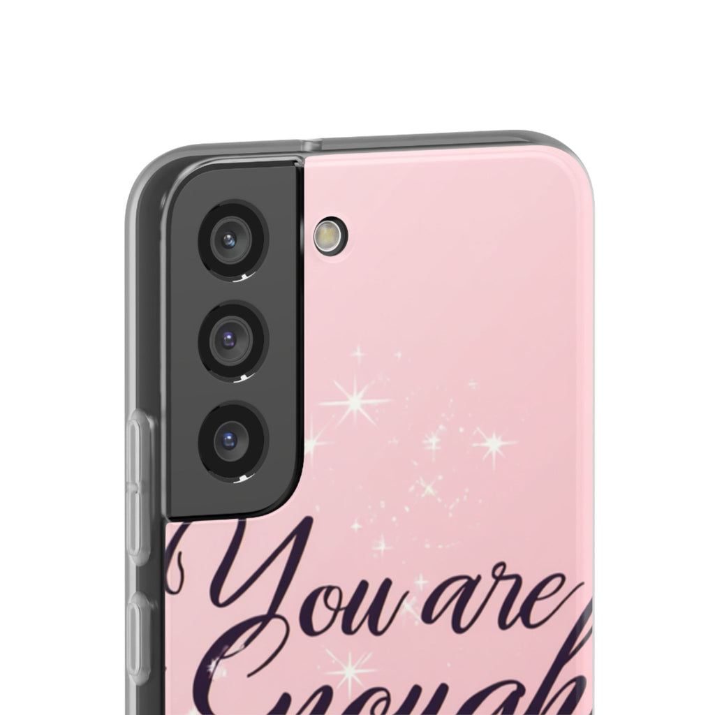 You Are Enough Pink Glitter Phone Case — Protective Flexi Case for iPhone & Android