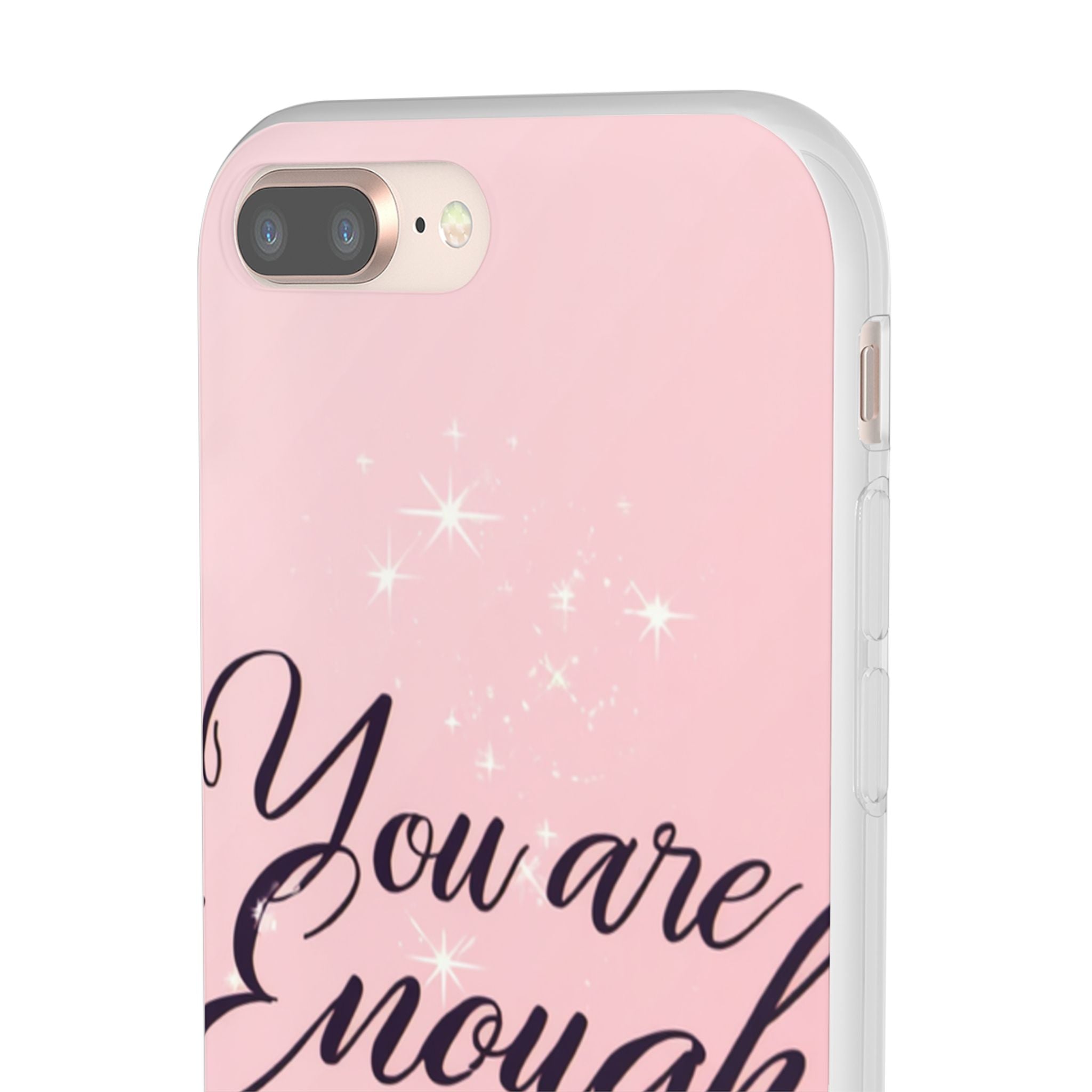 You Are Enough Pink Glitter Phone Case — Protective Flexi Case for iPhone & Android