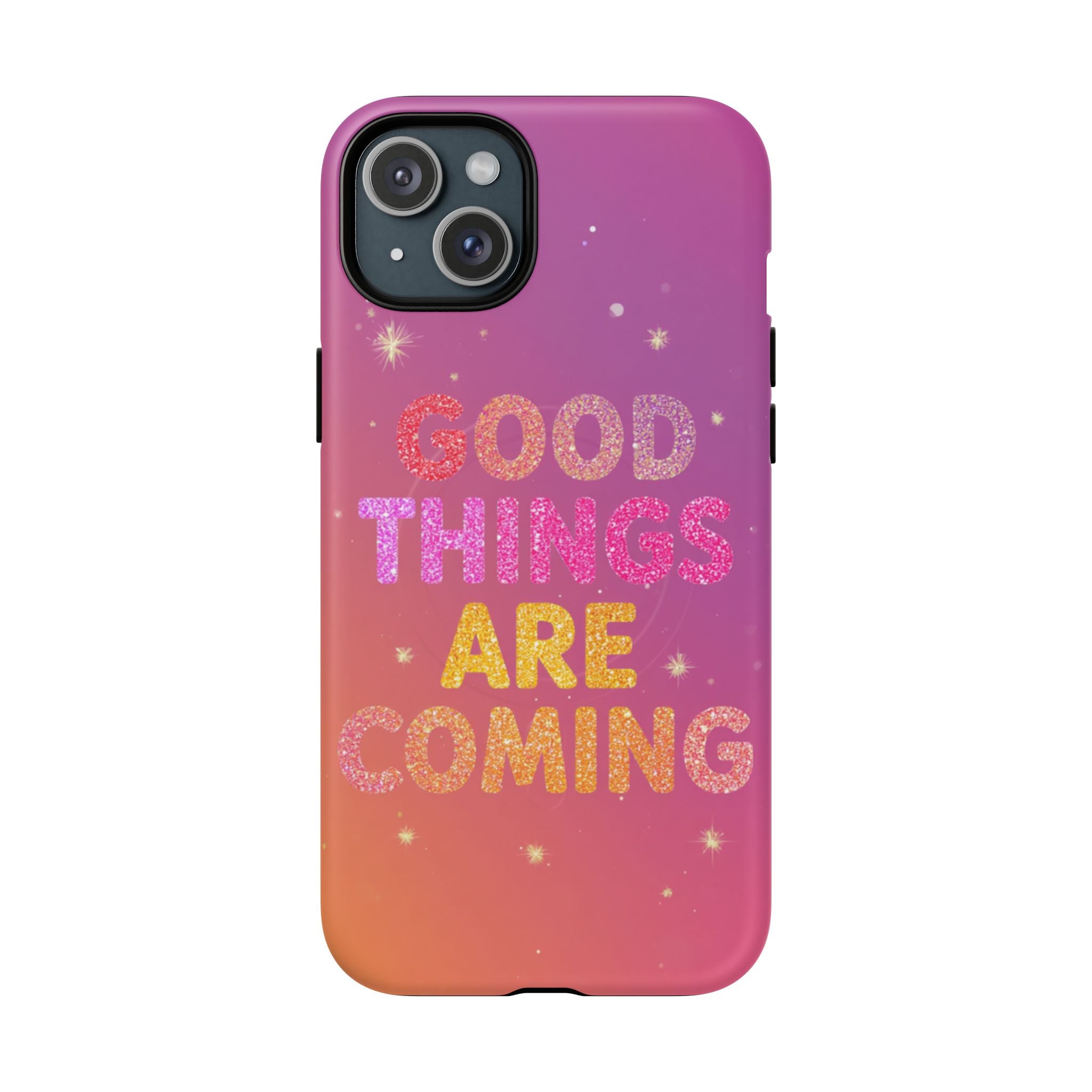 Phone Case — “Good Things Are Coming” Motivational Tough Magnetic Phone Case