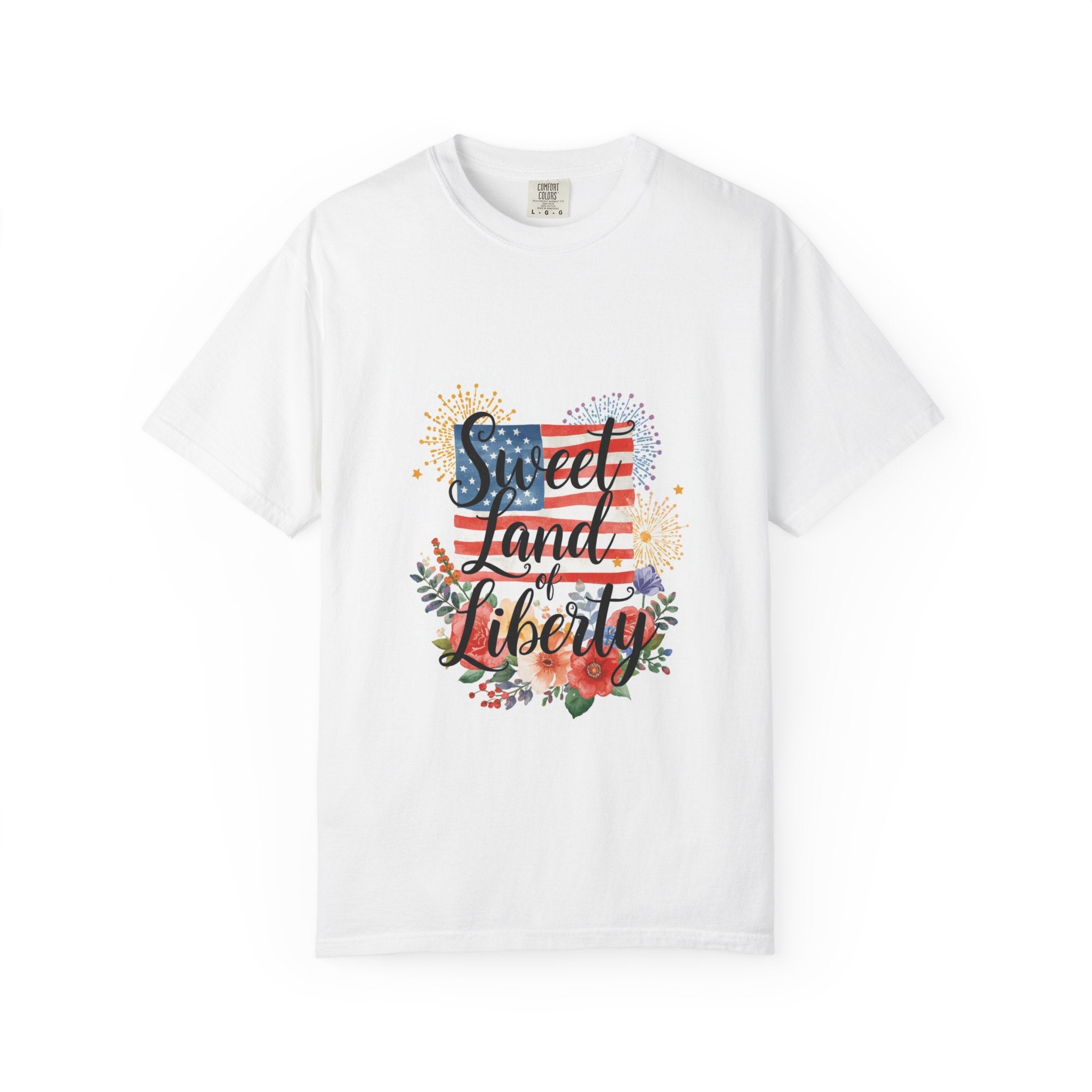 Sweet Land of Liberty T-Shirt — Patriotic 4th of July American Flag Tee