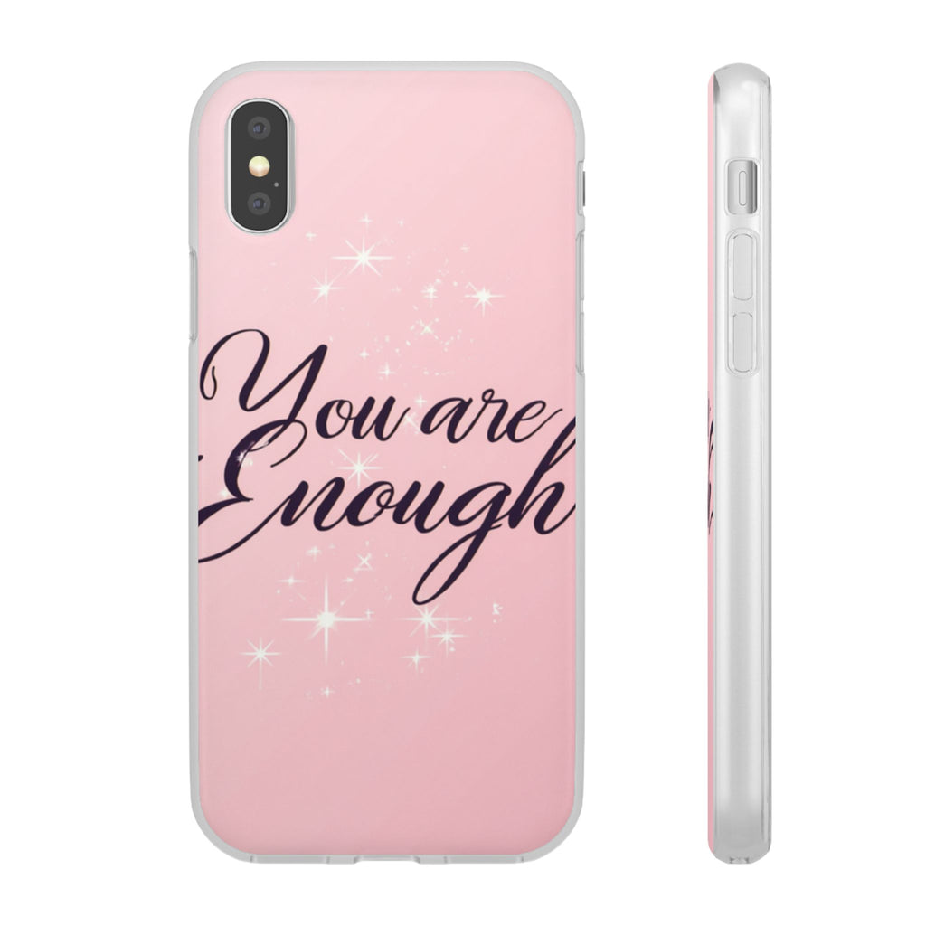 You Are Enough Pink Glitter Phone Case — Protective Flexi Case for iPhone & Android