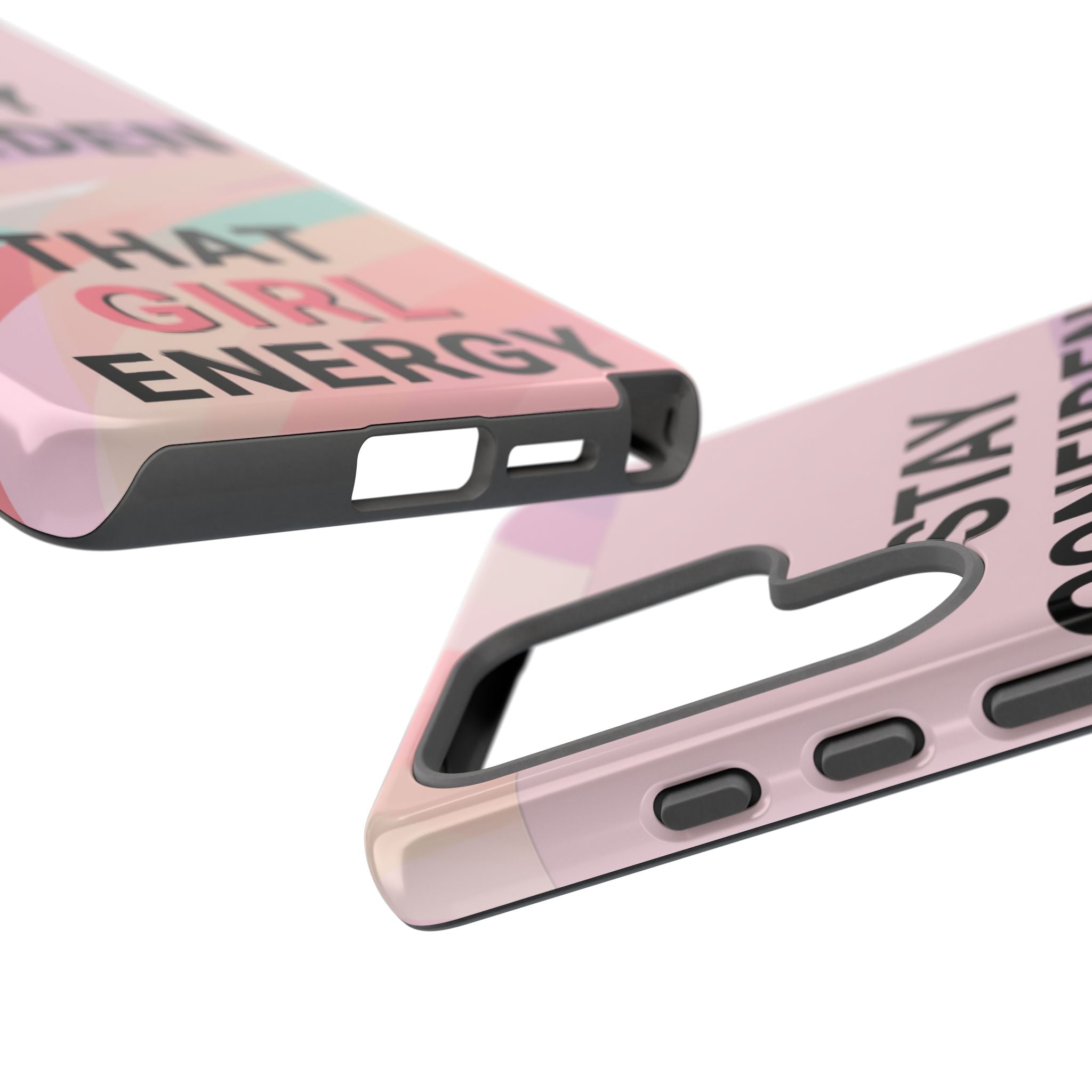 Phone Case - "Stay Confident That Girl Energy" Pink Motivational Protective Case