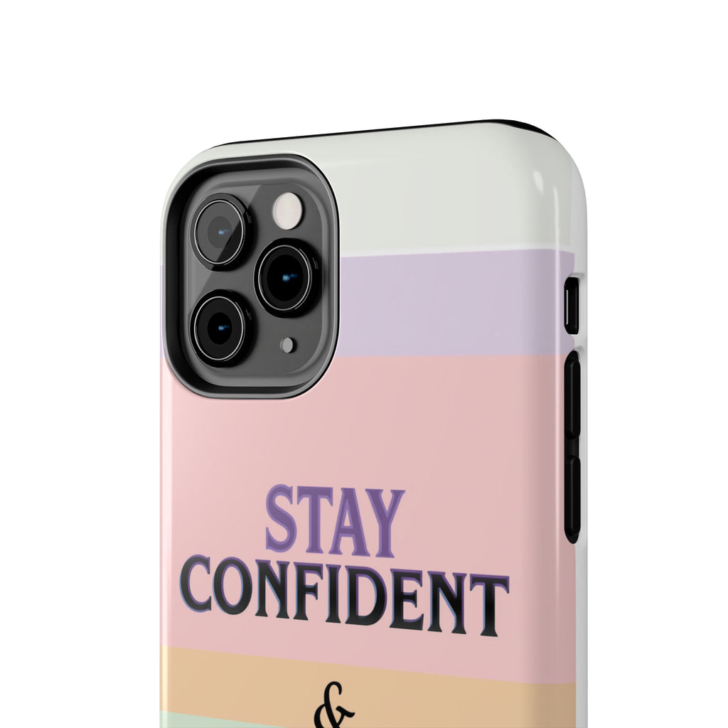 Stay Confident Tough Phone Case — That Girl / Girl Energy Pastel Protective Cover