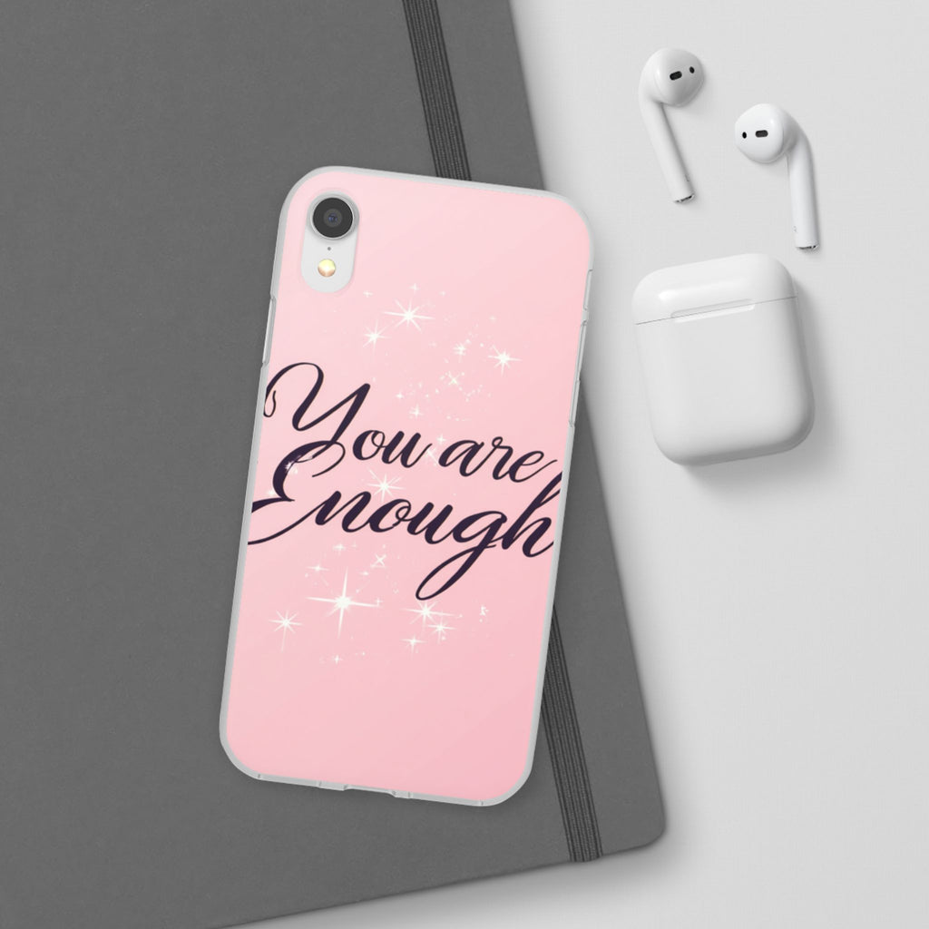 You Are Enough Pink Glitter Phone Case — Protective Flexi Case for iPhone & Android