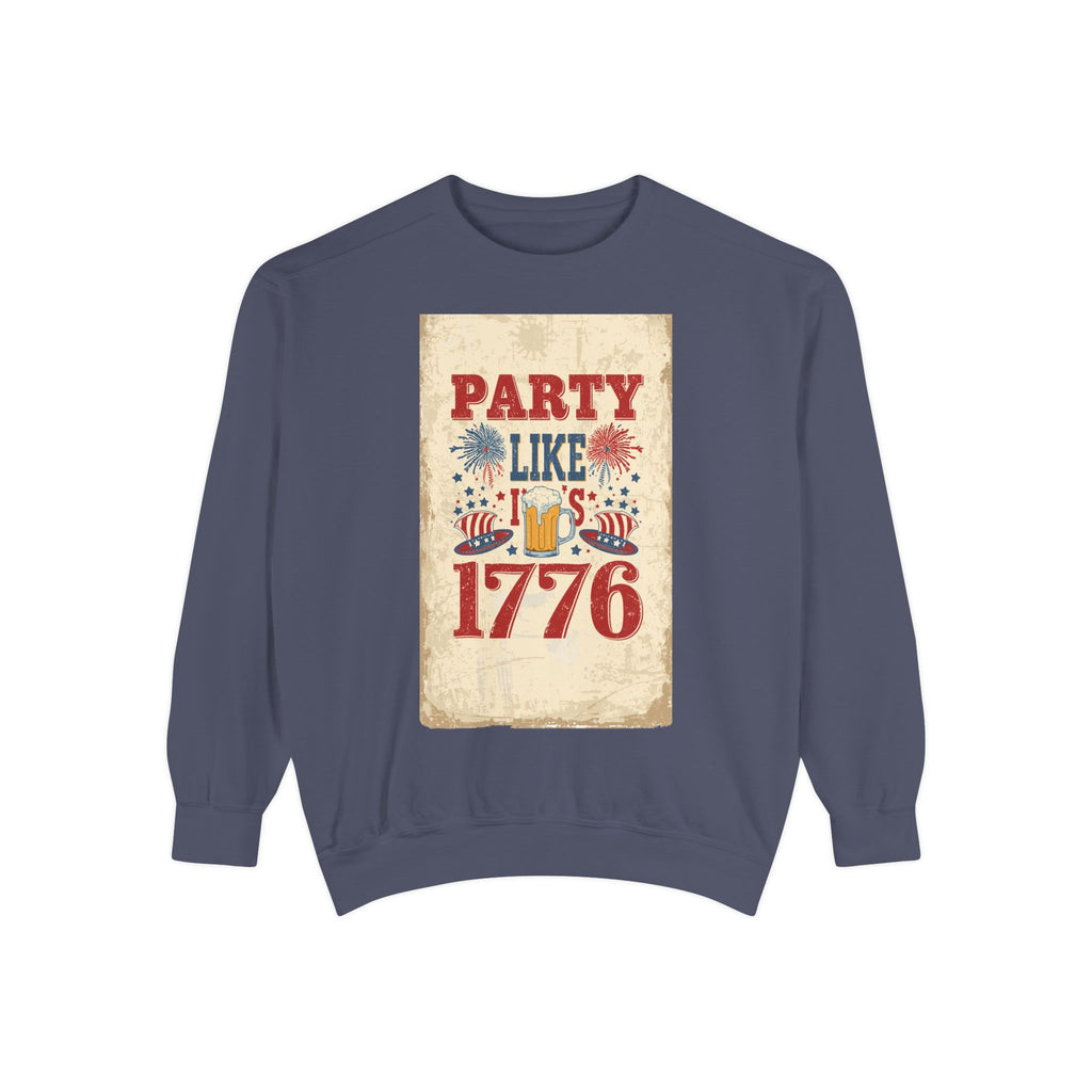 Party Like 1776 Sweatshirt — Vintage 4th of July Pullover