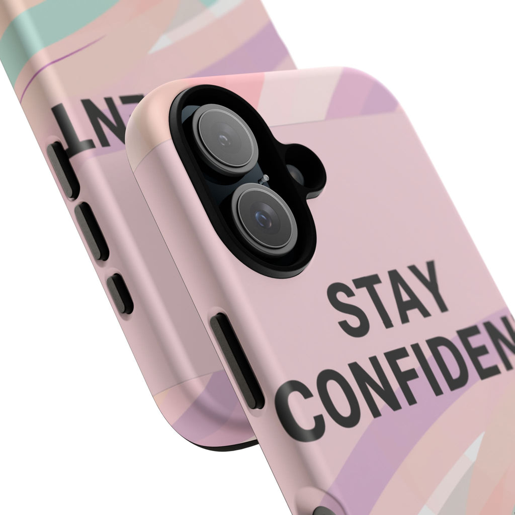 Phone Case - "Stay Confident That Girl Energy" Pink Motivational Protective Case