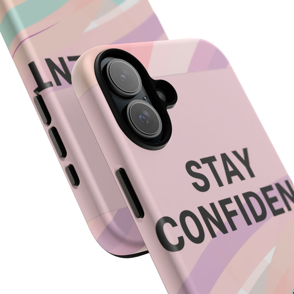 Phone Case - "Stay Confident That Girl Energy" Pink Motivational Protective Case