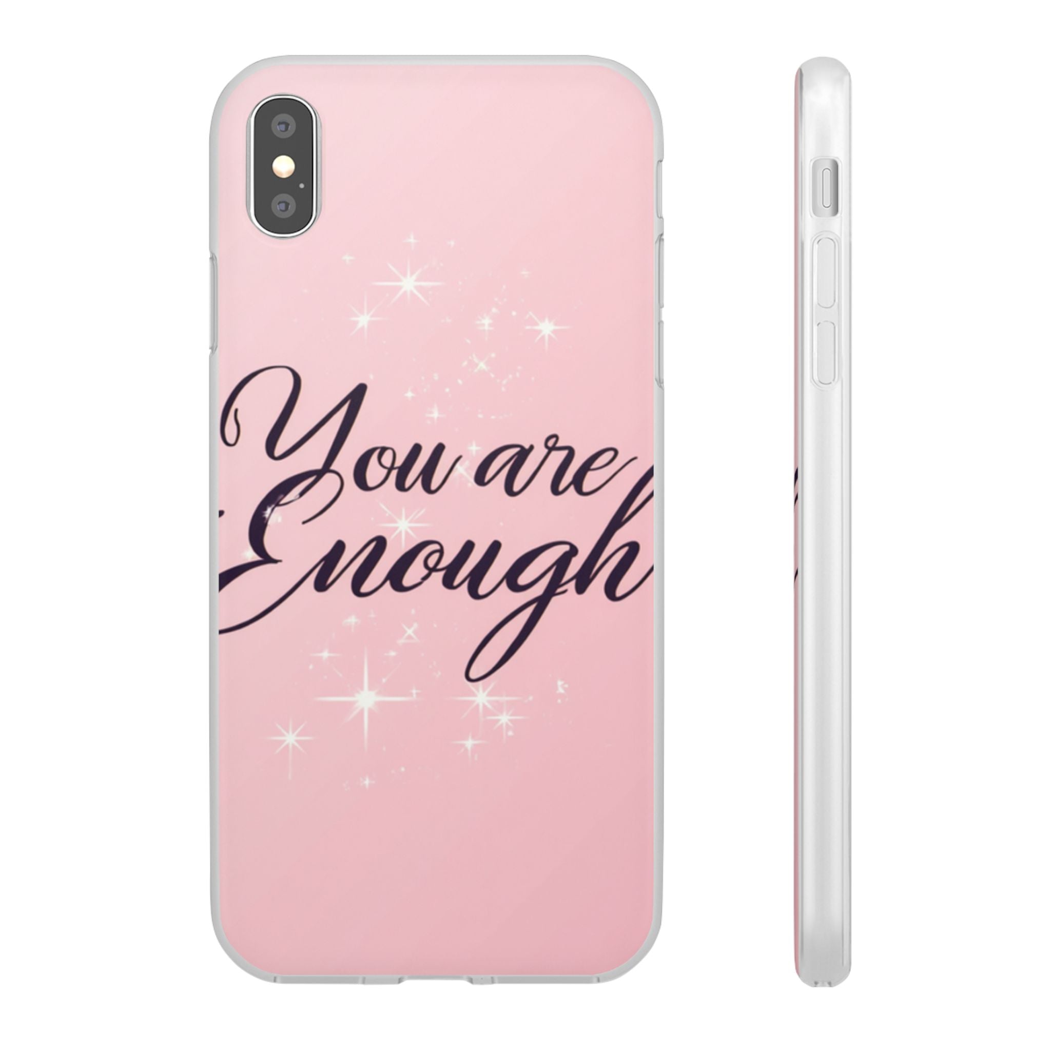 You Are Enough Pink Glitter Phone Case — Protective Flexi Case for iPhone & Android