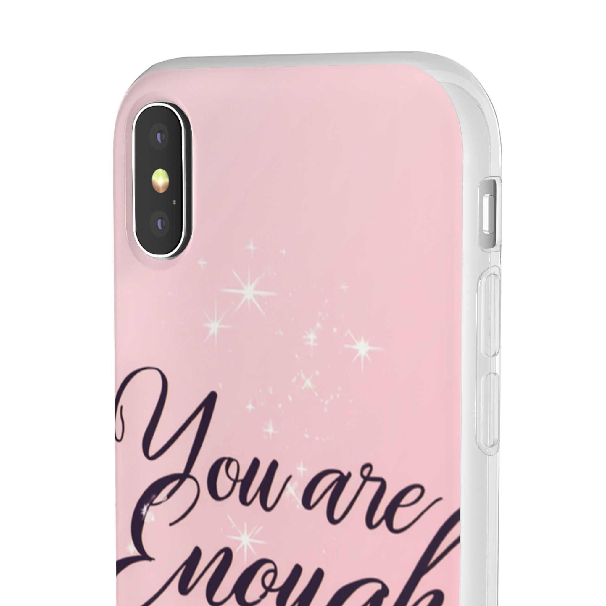 You Are Enough Pink Glitter Phone Case — Protective Flexi Case for iPhone & Android