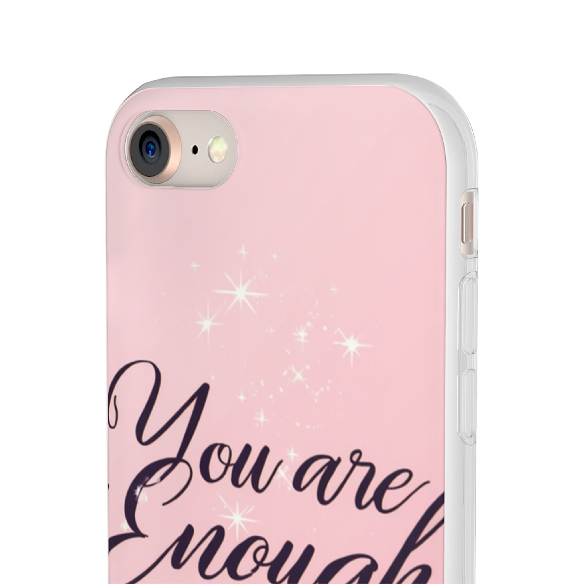 You Are Enough Pink Glitter Phone Case — Protective Flexi Case for iPhone & Android