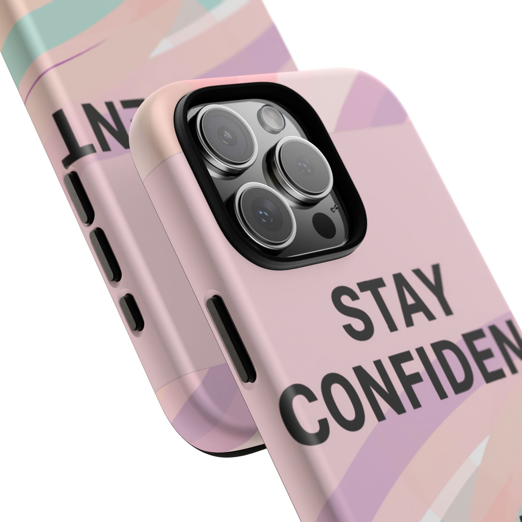 Phone Case - "Stay Confident That Girl Energy" Pink Motivational Protective Case