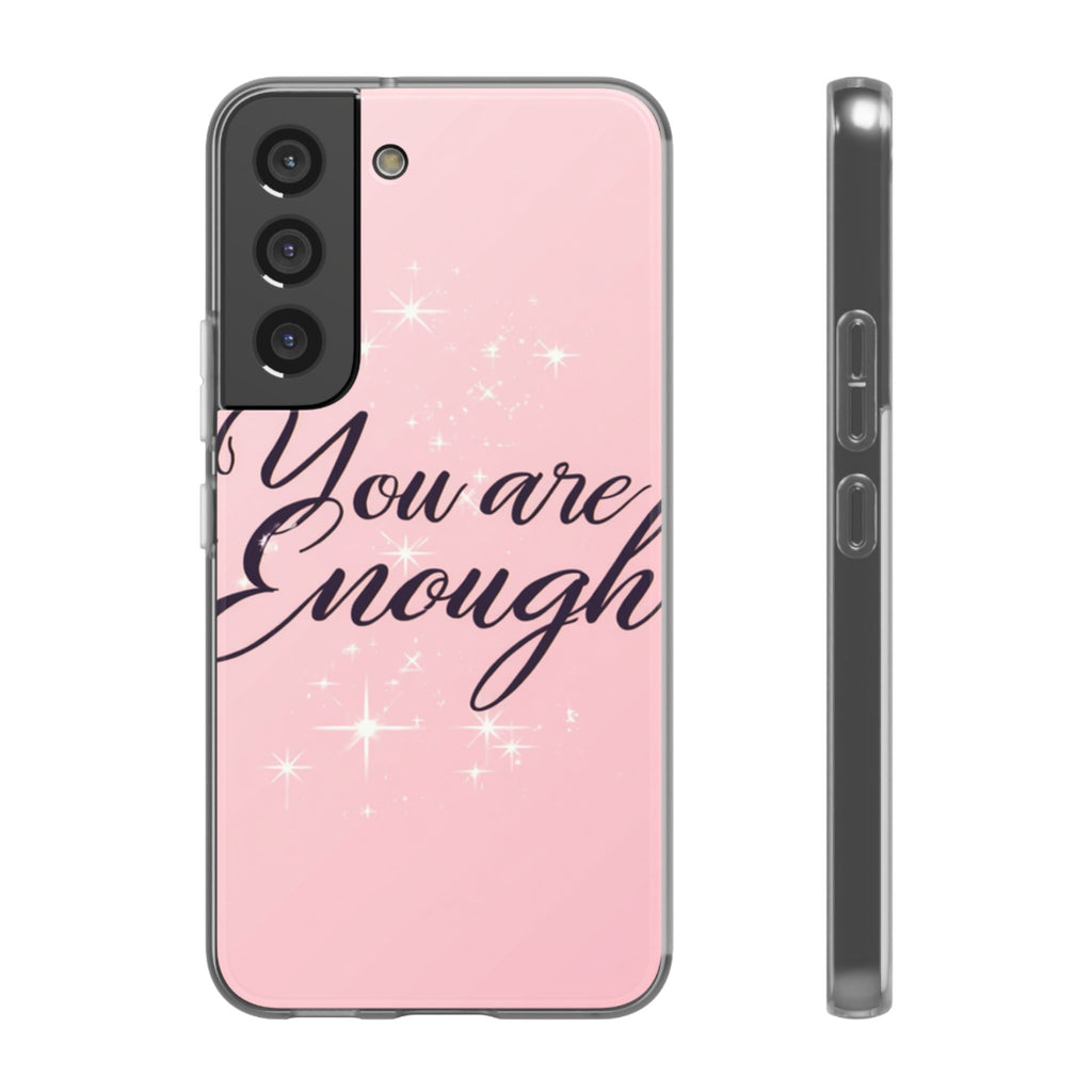 You Are Enough Pink Glitter Phone Case — Protective Flexi Case for iPhone & Android