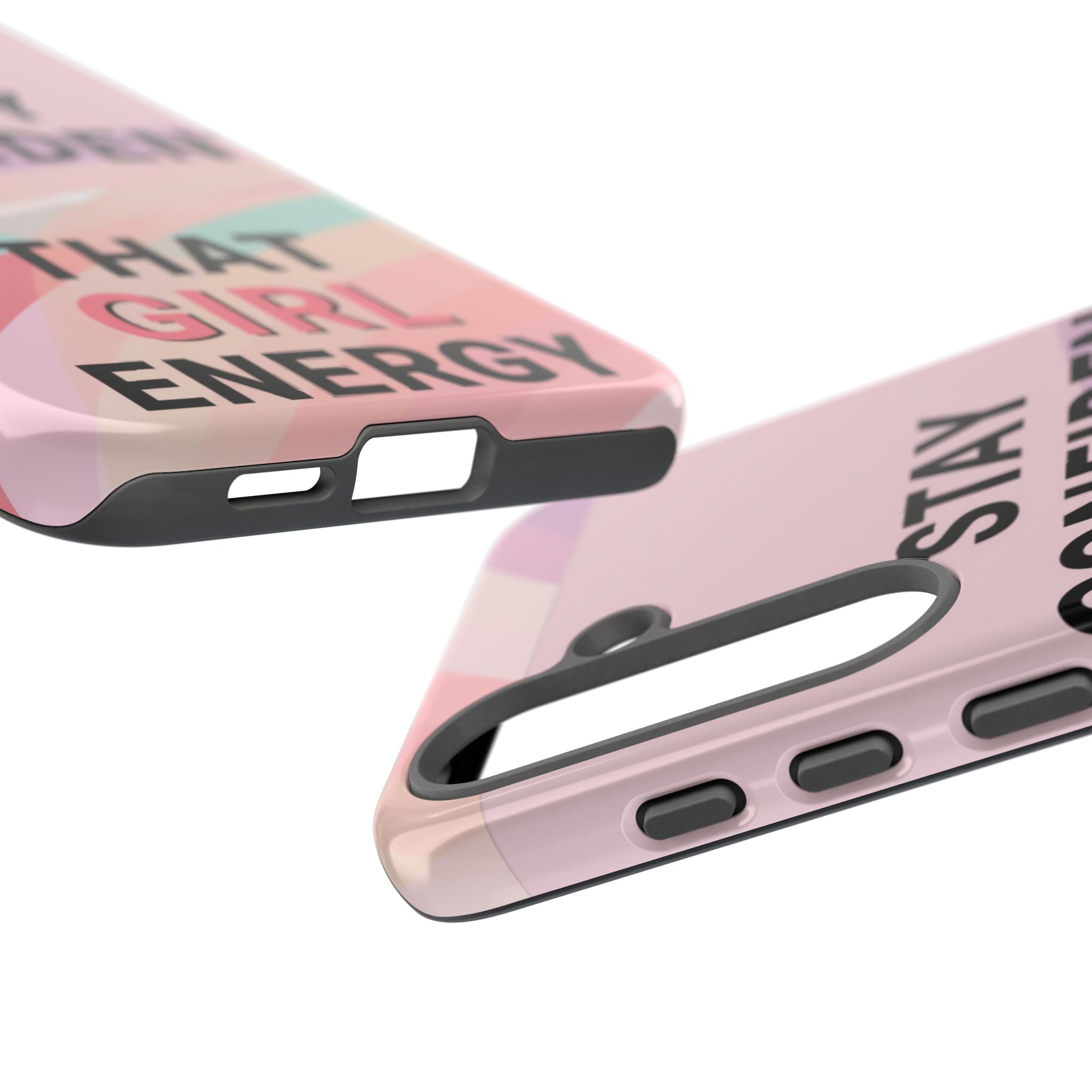 Phone Case - "Stay Confident That Girl Energy" Pink Motivational Protective Case
