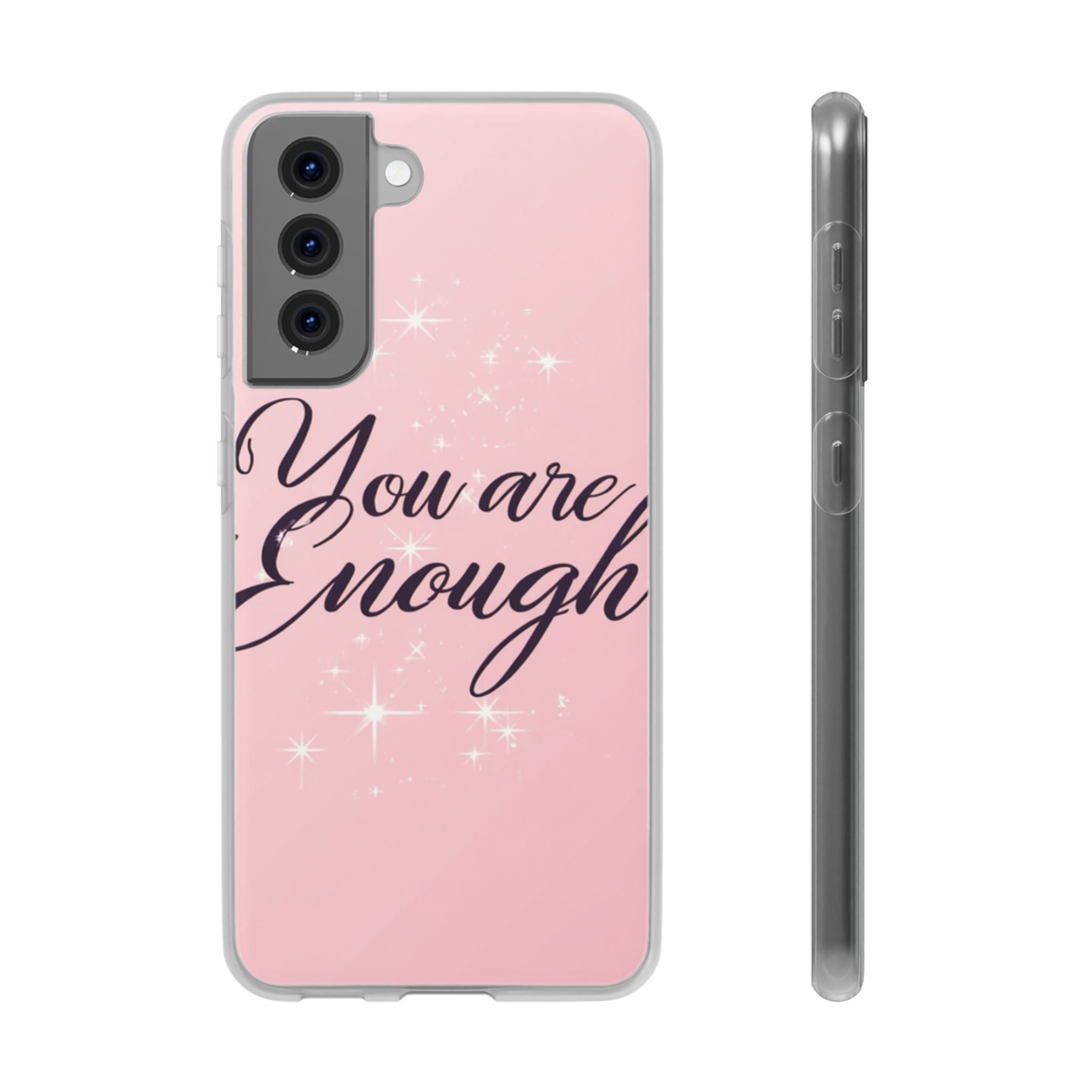 You Are Enough Pink Glitter Phone Case — Protective Flexi Case for iPhone & Android