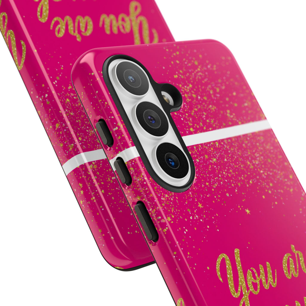 You Are Enough Phone Case — Pink Glitter Inspirational Tough Case