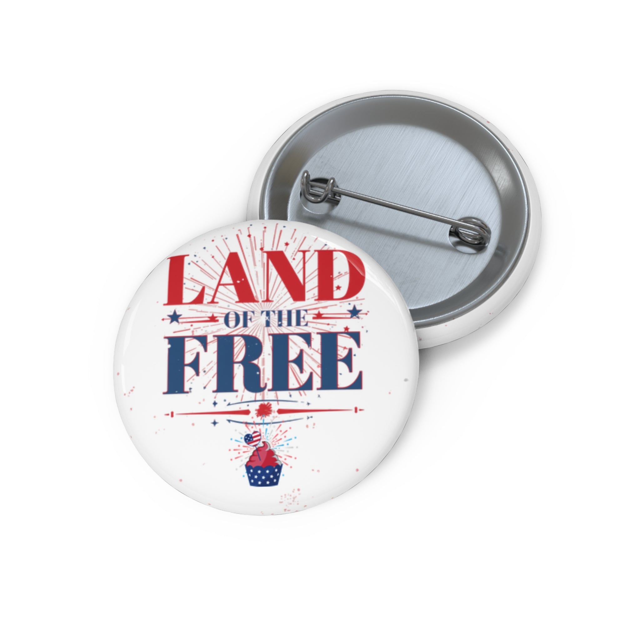 Freedom Looks Good on Us — Patriotic Pin Button